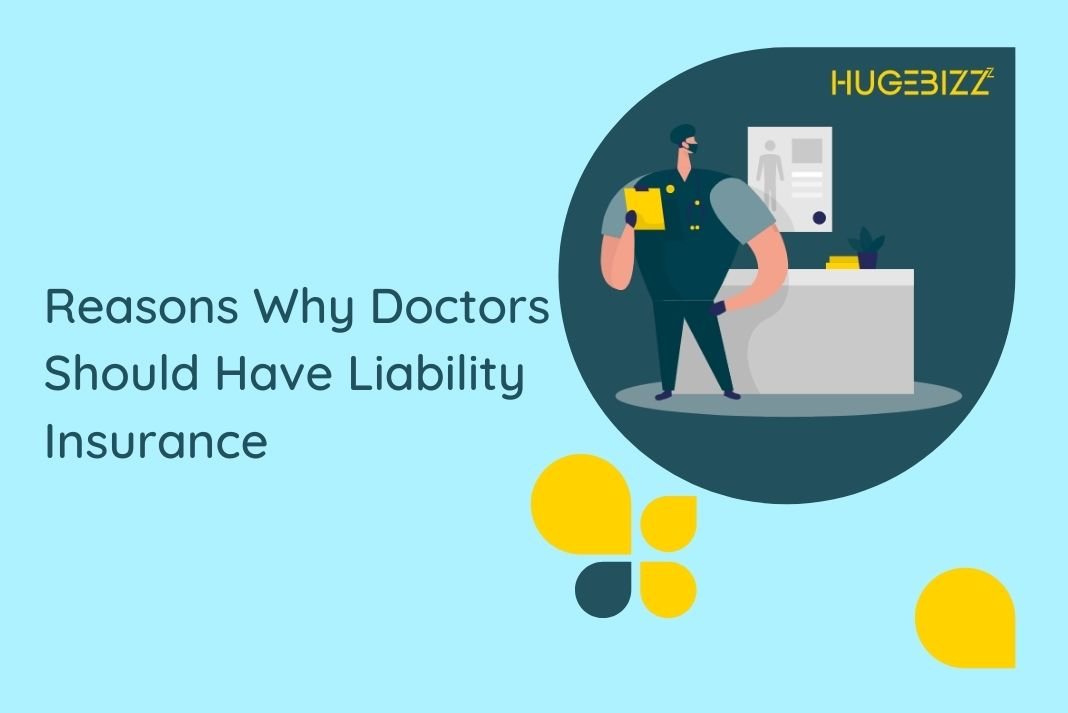 6 Reasons Why Doctors Should Have Professional Liability Insurance