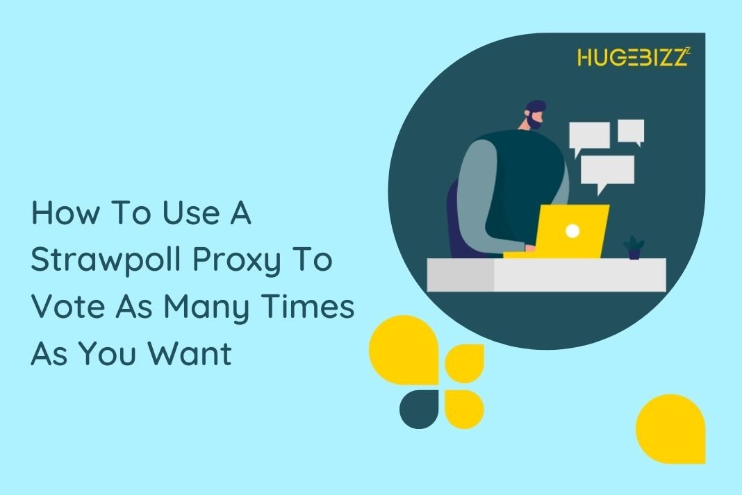 How To Use A Strawpoll Proxy To Vote